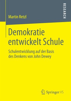 Demokratie entwickelt Schule (eBook, PDF) - Retzl, Martin