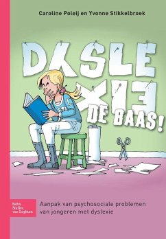 Dyslexie de baas! (eBook, PDF) - Poleij, Caroline; Stikkelbroek, Yvonne
