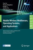 Mobile Wireless Middleware, Operating Systems, and Applications (eBook, PDF)