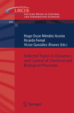 Selected Topics in Dynamics and Control of Chemical and Biological Processes (eBook, PDF)