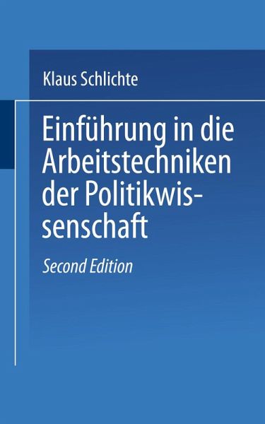 Einführung in die Arbeitstechniken der Politikwissenschaft (eBook, PDF)
