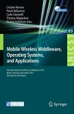 Mobile Wireless Middleware, Operating Systems, and Applications (eBook, PDF)