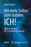 Mit mehr Selbst zum stabilen ICH! (eBook, PDF)
