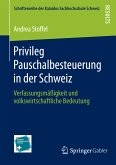 Privileg Pauschalbesteuerung in der Schweiz (eBook, PDF)