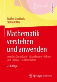 Mathematik verstehen und anwenden - von den Grundlagen bis zu Fourier-Reihen und Laplace-Transformation (eBook, PDF)