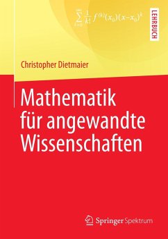 Mathematik für angewandte Wissenschaften (eBook, PDF) - Dietmaier, Christopher