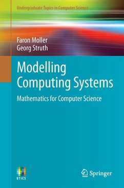 Modelling Computing Systems (eBook, PDF) - Moller, Faron; Struth, Georg