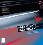 Kalkulierte Flexibilität (eBook, PDF)