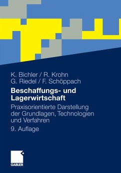 Beschaffungs- und Lagerwirtschaft (eBook, PDF) - Bichler, Klaus; Krohn, Ralf; Riedel, Guido; Schöppach, Frank