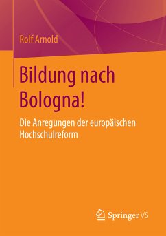 Bildung nach Bologna! (eBook, PDF) - Arnold, Rolf