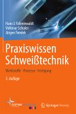 Praxiswissen Schweißtechnik (eBook, PDF)