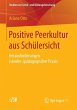 Positive Peerkultur aus Schülersicht... - Bild 1