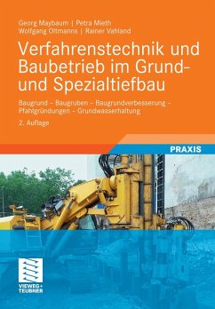 Verfahrenstechnik und Baubetrieb im Grund- und Spezialtiefbau (eBook, PDF) - Maybaum, Georg; Mieth, Petra; Oltmanns, Wolfgang; Vahland, Rainer