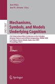 Mechanisms, Symbols, and Models Underlying Cognition (eBook, PDF)