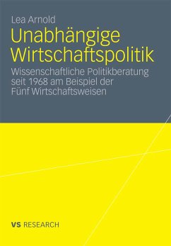 Unabhängige Wirtschaftspolitik (eBook, PDF) - Arnold, Lea