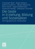 Die Geste in Erziehung, Bildung und Sozialisation (eBook, PDF)
