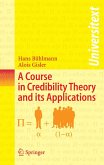 A Course in Credibility Theory and its Applications (eBook, PDF)