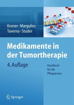 Medikamente in der Tumortherapie (eBook, PDF) - Kroner, Thomas; Margulies, Anita; Taverna, Christian; Studer, Cristina