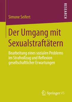 Der Umgang mit Sexualstraftätern (eBook, PDF) - Seifert, Simone