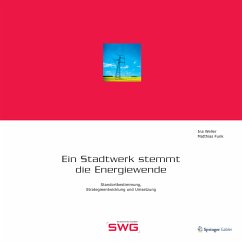 Ein Stadtwerk stemmt die Energiewende (eBook, PDF) - Weller, Ina; Funk, Matthias