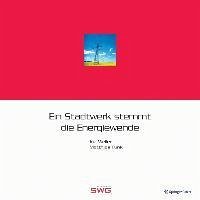 Ein Stadtwerk stemmt die Energiewende (eBook, PDF) - Weller, Ina; Funk, Matthias