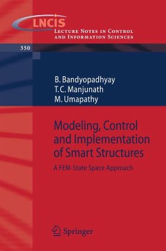 Modeling, Control and Implementation of Smart Structures (eBook, PDF) - Bandyopadhyay, B.; Manjunath, T. C.; Umapathy, M.