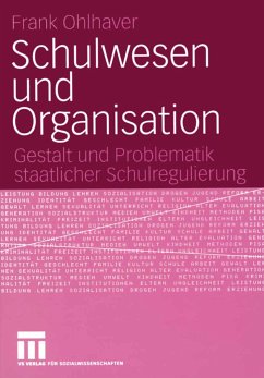 Schulwesen und Organisation (eBook, PDF) - Ohlhaver, Frank