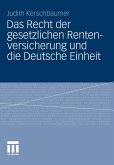 Das Recht der gesetzlichen Rentenversicherung und die Deutsche Einheit (eBook, PDF)