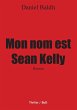 Mon nom est Sean Kelly (eBook, ePUB) - Bild 1