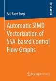 Automatic SIMD Vectorization of SSA-based Control Flow Graphs (eBook, PDF)