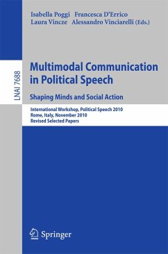 Multimodal Communication in Political Speech Shaping Minds and Social Action (eBook, PDF)