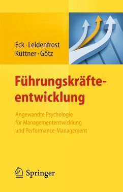 Führungskräfteentwicklung (eBook, PDF) - Eck, Claus D.; Leidenfrost, Jana; Küttner, Andrea; Götz, Klaus