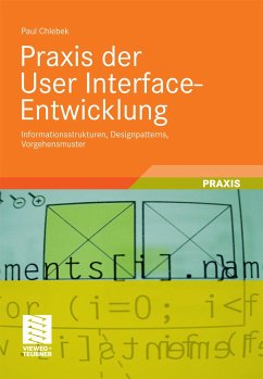 Praxis der User Interface-Entwicklung (eBook, PDF) - Chlebek, Paul