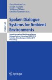 Spoken Dialogue Systems for Ambient Environments (eBook, PDF)
