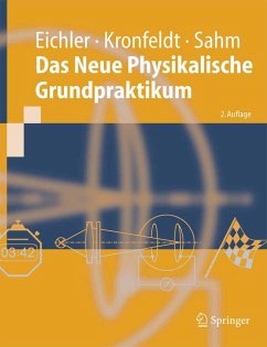 Das Neue Physikalische Grundpraktikum (eBook, PDF) - Eichler, Hans-Joachim; Kronfeldt, Heinz-Detlef; Sahm, Jürgen