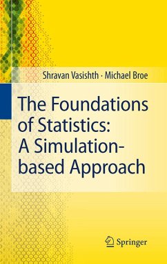 The Foundations of Statistics: A Simulation-based Approach (eBook, PDF) - Vasishth, Shravan; Broe, Michael