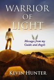 Warrior of Light: Messages from my Guides and Angels (eBook, ePUB)