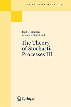 The Theory of Stochastic Processes III (eBook, PDF) - Gikhman, Iosif I.; Skorokhod, Anatoli V.
