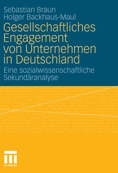 Gesellschaftliches Engagement von Unternehmen in Deutschland (eBook, PDF) - Braun, Sebastian; Backhaus-Maul, Holger