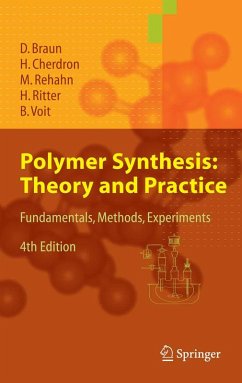 Polymer Synthesis: Theory and Practice (eBook, PDF) - Braun, Dietrich; Cherdron, Harald; Rehahn, Matthias; Ritter, Helmut; Voit, Brigitte