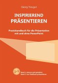 Inspirierend präsentieren (eBook, ePUB) Inspirierend präsentieren (eBook, ePUB)