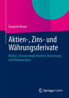 Aktien-, Zins- und Währungsderivate (eBook, PDF) - Kruse, Susanne
