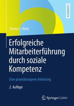 Erfolgreiche Mitarbeiterführung durch soziale Kompetenz (eBook, PDF) - Hintz, Asmus J.