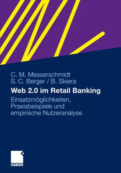 Web 2.0 im Retail Banking (eBook, PDF) - Messerschmidt, Christian M.; Berger, Sven C.; Skiera, Bernd