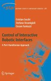 Control of Interactive Robotic Interfaces (eBook, PDF)