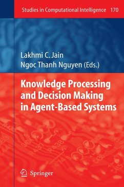 Knowledge Processing and Decision Making in Agent-Based Systems (eBook, PDF)
