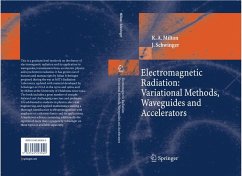 Electromagnetic Radiation: Variational Methods, Waveguides and Accelerators (eBook, PDF) - Milton, Kimball A.; Schwinger, J.