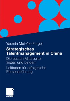 Strategisches Talentmanagement in China (eBook, PDF) - Fargel, Yasmin M.