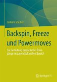 Backspin, Freeze und Powermoves (eBook, PDF)