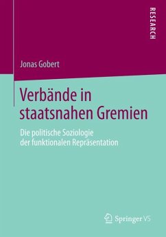 Verbände in staatsnahen Gremien (eBook, PDF) - Gobert, Jonas